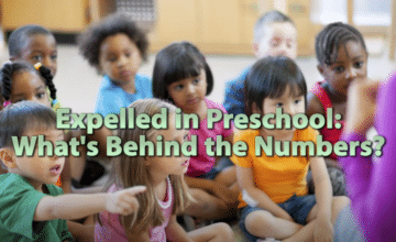 Preschool Expulsion: What's Behind the Numbers?