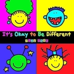 It’s Okay to Be Different by Todd Parr