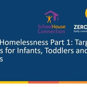 Family Homelessnes Part 1 Zero To Three