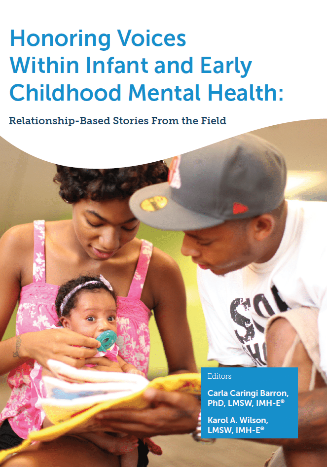 Honoring voices within infant and early childhood mental health zero