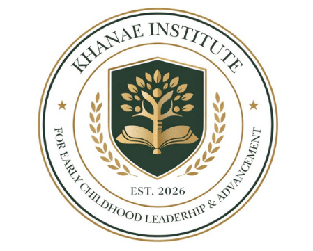 Khanae Institutue for Early Childhood Leaders and Advancement