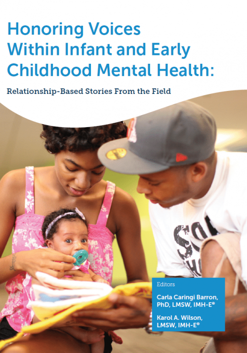 Coming Soon! Honoring Voices within Infant and Early Childhood Mental ...